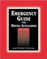 Emergency Guide for Dental Auxiliaries - Janet Bridger Chernega