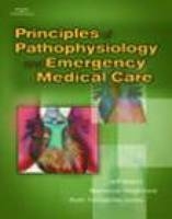 Principles of Pathophysiology and Emergency Medical Care - Jeffrey Myers, Marianne Neighbors, Ruth Tannehill-Jones