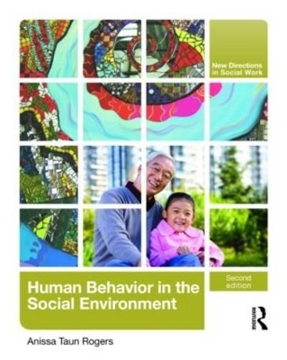 Human Behavior in the Social Environment - Anissa Rogers