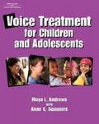 Voice Treatment for Children & Adolescents - Moya Andrews