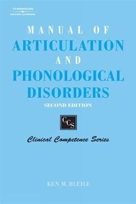 Manual of Articulation and Phonological Disorders - Ken Bleile