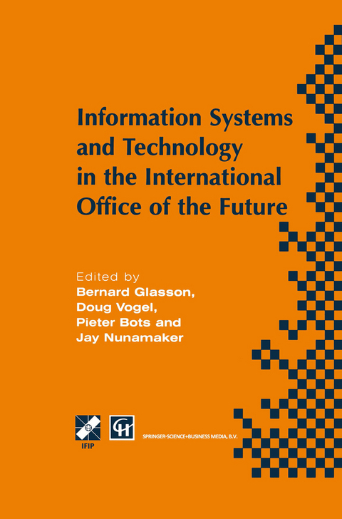 Information Systems and Technology in the International Office of the Future - 