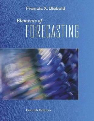 Elements of Forecasting - Francis X. Diebold