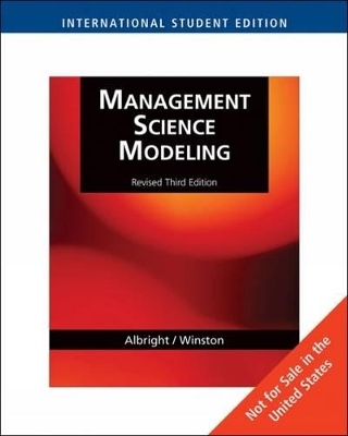 Management Science Modeling - S. Albright, Wayne L. Winston
