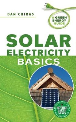 Solar Electricity Basics - Dan Chiras
