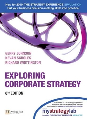 Exploring Corporate Strategy with MyStrategyLab - Gerry Johnson, Kevan Scholes, Richard Whittington