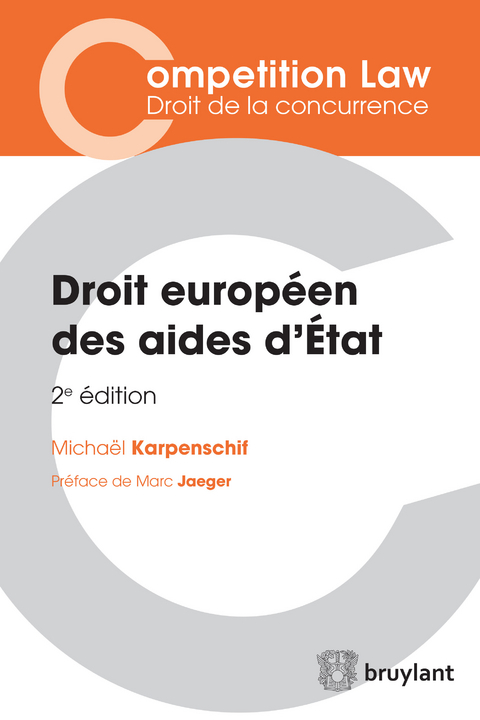 Droit européen des aides d''État -  Michael Karpenschif