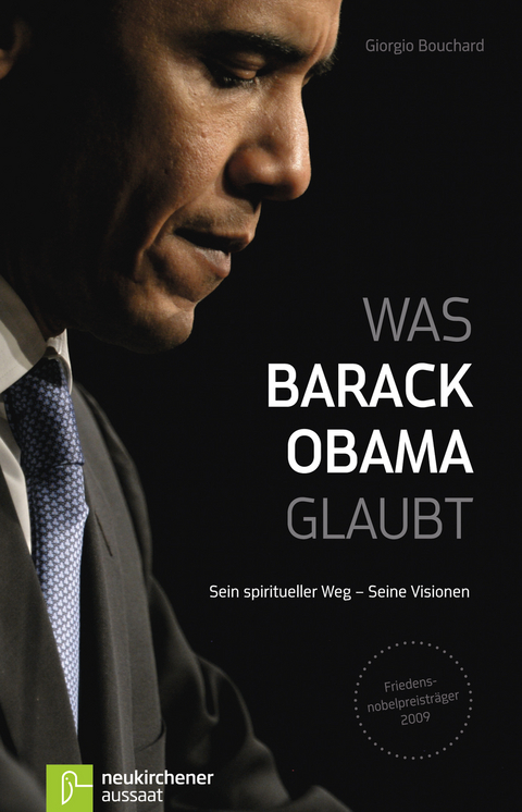 Was Barack Obama glaubt - Giorgio Bouchard