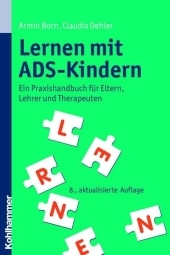 Lernen mit ADS-Kindern - Armin Born, Claudia Oehler