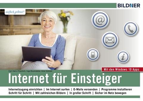 Internet für Einsteiger - Karl Heinz Friedrich, Anja Schmid, Inge Baumeister