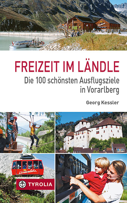 Freizeit im Ländle - Georg Kessler