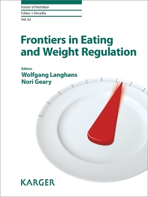 Frontiers in Eating and Weight Regulation - 