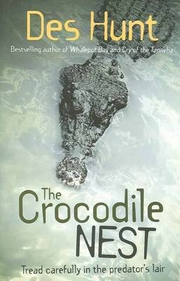 The Crocodile Nest - Des Hunt