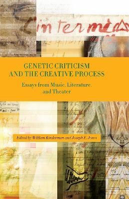 Genetic Criticism and the Creative Process - 