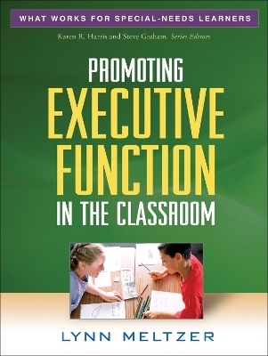 Promoting Executive Function in the Classroom - Lynn Meltzer