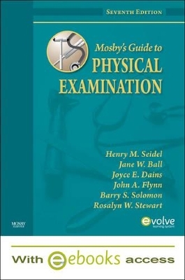 Mosby's Guide to Physical Examination - Text and E-Book Package - Henry Seidel