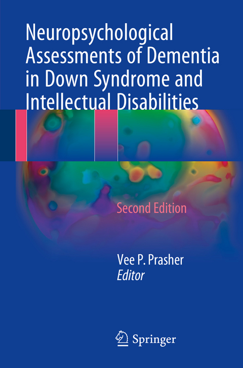 Neuropsychological Assessments of Dementia in Down Syndrome and Intellectual Disabilities - 