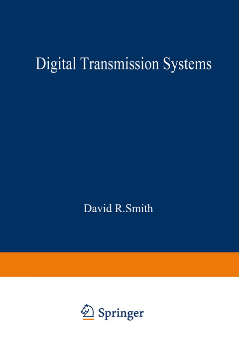 Digital Transmission Systems - David R. Smith