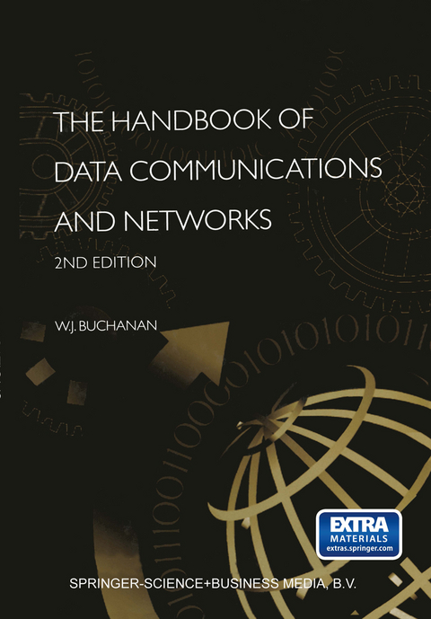 The Handbook of Data Communications and Networks - B. Buchanan