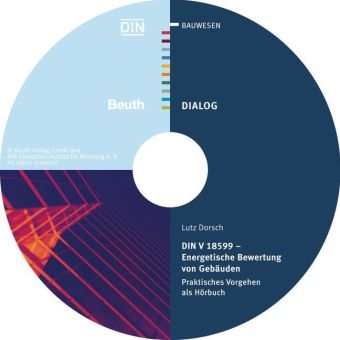 DIN V 18599 - Energetische Bewertung von Gebäuden - Lutz Dorsch