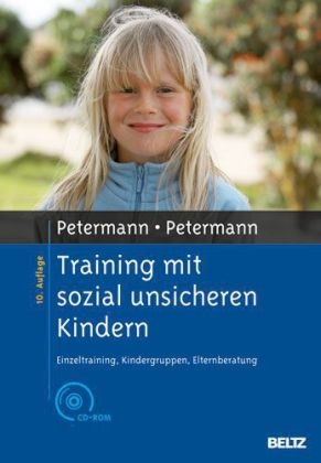 Training mit sozial unsicheren Kindern - Ulrike Petermann, Franz Petermann