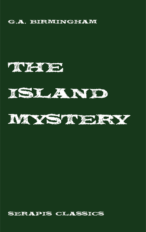 The Island Mystery - G. A. Birmingham
