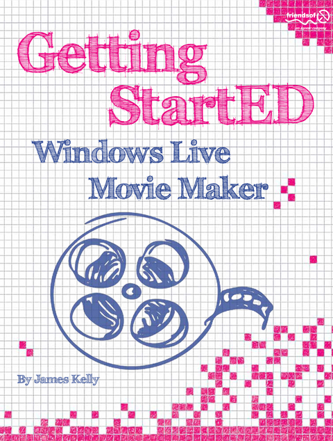 Getting StartED with Windows Live Movie Maker - James Floyd Kelly