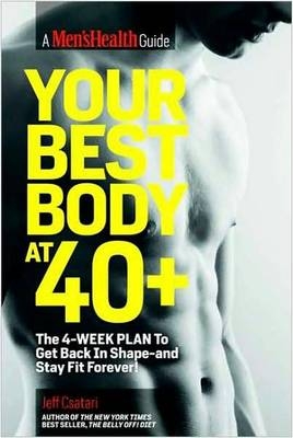 Your Best Body At 40+ - Jeff Csatari