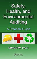 Safety, Health, and Environmental Auditing - Simon Watson Pain