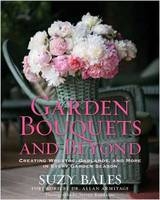 Garden Bouquets and Beyond - Suzy Bales