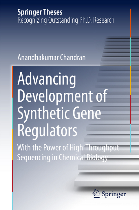 Advancing Development of Synthetic Gene Regulators -  Anandhakumar Chandran