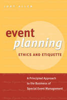 Event Planning Ethics and Etiquette - Judy Allen