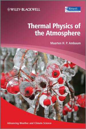 Thermal Physics of the Atmosphere - Maarten H. P. Ambaum