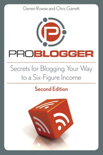 ProBlogger - Darren Rowse, Chris Garrett