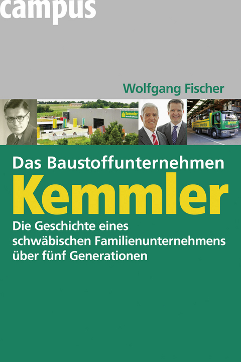 Das Baustoffunternehmen Kemmler - Wolfgang Fischer