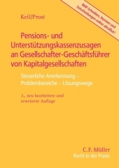 Pensions- und Unterstützungskassenzusagen an Gesellschafter-Geschäftsführer von Kapitalgesellschaften - Claudia Keil, Jochen Prost