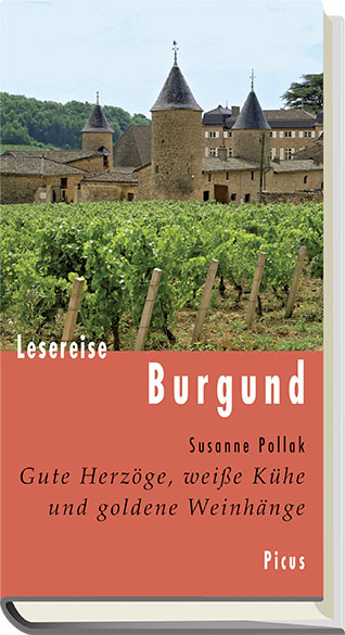 Lesereise Burgund - Susanne Pollak