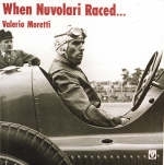 When Nuvolari Raced -  Valerio Moretti