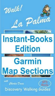 Walk! La Palma Tour and Trail Map Sections for Garmin GPS - David Brawn