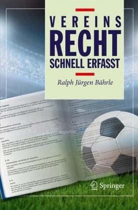 Vereinsrecht - Schnell erfasst - Ralph Jürgen Bährle