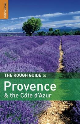 The Rough Guide to Provence & the Côte d'Azur - Greg Ward, Neville Walker