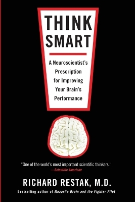 Think Smart - Richard Restak