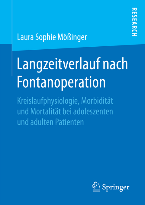 Langzeitverlauf nach Fontanoperation - Laura Sophie Mößinger