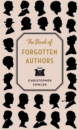 Book of Forgotten Authors -  Christopher Fowler