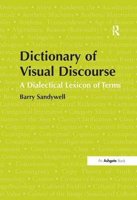 Dictionary of Visual Discourse -  Barry Sandywell