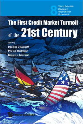 First Credit Market Turmoil Of The 21st Century, The: Implications For Public Policy - 