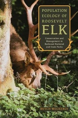 Population Ecology of Roosevelt Elk -  Weckerly Butch Weckerly