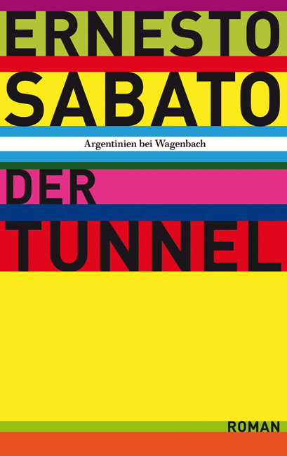 Der Tunnel - Ernesto Sabato