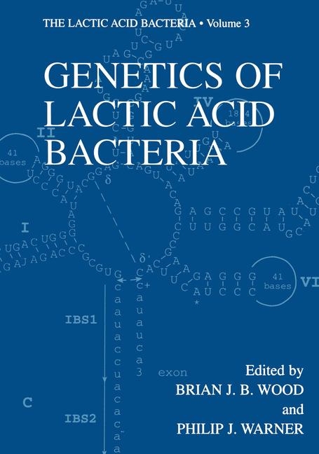 Genetics of Lactic Acid Bacteria -  Wood