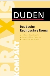 Duden Praxis kompakt - Deutsche Rechtschreibung